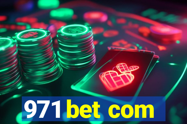 971 bet com